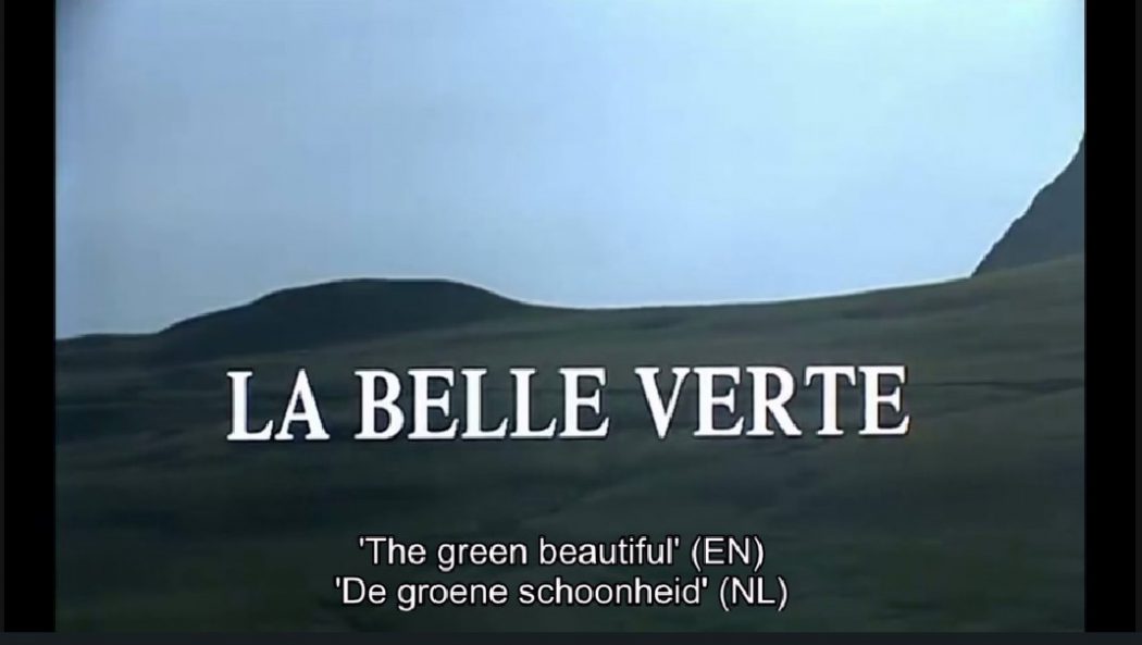 La Belle Verte/The Green Beautiful (NL ondertiteling)