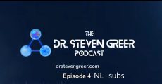 Dr. Steven Greer - Podcast 4